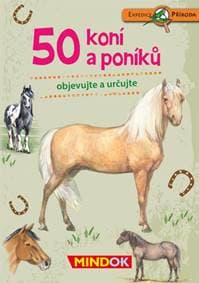 Expedice příroda: 50 koní a poníků - autor neuvedený
