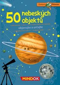 Expedice příroda: 50 nebeských objektů - autor neuvedený 1