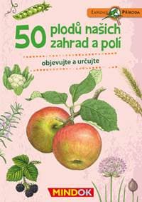 Expedice příroda: 50 plodů našich zahrad a polí - autor neuvedený