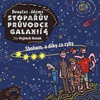Audiokniha Stopařův průvodce Galaxií 4 (CD) - CD 1