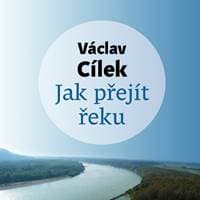 Audiokniha Jak přejít řeku (CD) - CD 1