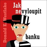 Audiokniha Jak nevyloupit banku (CD) - CD