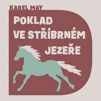 Audiokniha Poklad ve Stříbrném jezeře (CD) - CD 1
