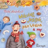 Audiokniha Mikuláš, Ježíšek, pan Vrána a my (CD) - CD 1