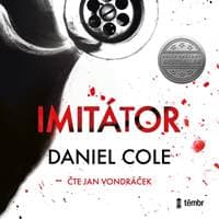 Imitátor - audioknihovna - Cole Daniel 1