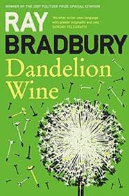 Dandelion Wine - Bradbury Ray 1