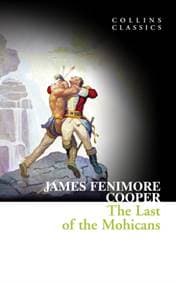 Last Of The Mohicans - James Fenimore Cooper, HarperCollins Publishers 1