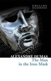 The Man in the Iron Mask - Alexandre Dumas