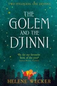 Golem And The Djinni - Helene Wecker, HarperCollins Publishers