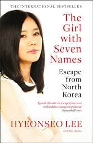 The Girl With Seven Names: Escape From North Korea - Hyeonseo Lee, HarperCollins Publishers