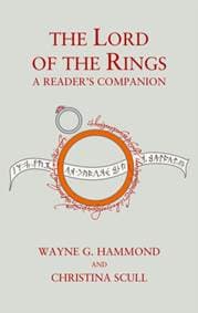 Lord Of The Rings: A Reader’S Companion 60Th Anniversary Edition - Wayne G. Hammond, Christina Scull, HarperCollins Publishers