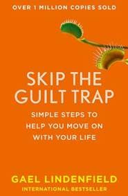 Skip The Guilt Trap - Gael Lindenfield, Harper Thorsons