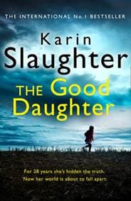 The Good Daughter - Karin Slaughter, HarperCollins Publishers