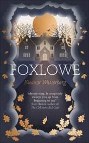 Foxlowe - Eleanor Wasserberg, Fourth Estate 1