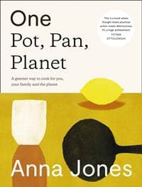 One: Pan, Pot, Planet - Anna Jones, HarperCollins Publishers 1
