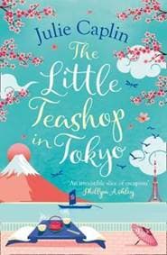 The Little Teashop in Tokyo - Caplinová Julie