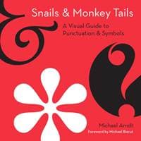 Snails and Monkey Tails - Michael Arndt, HQ 1