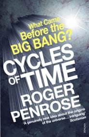 Cycles of Time - Roger Penrose, Vintage Publishing