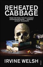 Reheated Cabbage - Irvine Welsh, Vintage Publishing 1