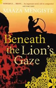 Beneath the Lions Gaze - Maaza Mengiste, Vintage Publishing