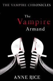 The Vampire Armand - Anne Rice, Cornerstone 1