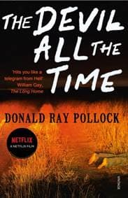 The Devil All the Time - Donald Ray Pollock, Vintage Publishing 1