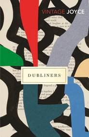 Dubliners - James Joyce, Vintage Publishing 1
