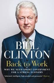 Back to Work - President Bill Clinton, Cornerstone