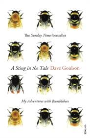 A Sting in the Tale - Dave Goulson, Vintage Publishing