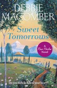 Sweet Tomorrows: A Rose Harbor Novel - Debbie Macomber, Cornerstone
