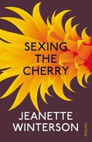 Sexing the Cherry - Jeanette Winterson, Vintage Publishing