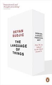 The Language of Things - Deyan Sudjic, Penguin Books Ltd