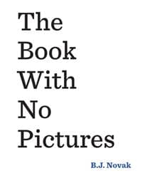 The Book With No Pictures - B. J. Novak, Penguin Random House Children's UK 1