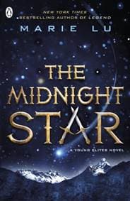 The Midnight Star The Young Elites book 3 - Marie Lu, Penguin Random House Children's UK 1