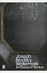 Watermark: An Essay on Venice - Joseph Brodsky, Penguin Books Ltd