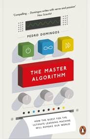 The Master Algorithm - Pedro Domingos, Penguin Books Ltd 1