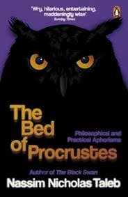 The Bed of Procrustes - Nassim Nicholas Taleb, Penguin Books Ltd 1