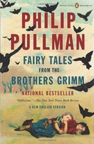 Fairy Tales from the Brothers Grimm - Philip Pullman, Penguin Books