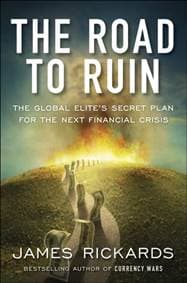 The Road to Ruin - James Rickards, Penguin Books Ltd