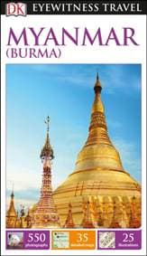 Myanmar (Burma) - DK Eyewitness, Dorling Kindersley Ltd 1