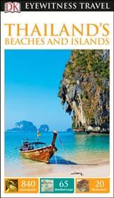 Thailands Beaches & Islands - DK Eyewitness, Dorling Kindersley Ltd