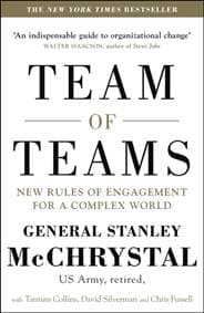 Team of Teams - General Stanley McChrystal, David Silverman, Tantum Collins, Chris Fussell, Penguin Books Ltd 1