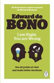 I Am Right, You Are Wrong - Edward de Bono, Penguin Books Ltd