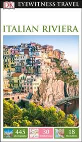 Italian Riviera - DK Eyewitness, Dorling Kindersley Ltd