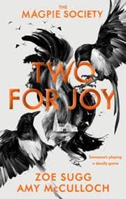 The Magpie Society: Two for Joy - Zoe Sugg, Amy McCulloch, Penguin Random House Children's UK