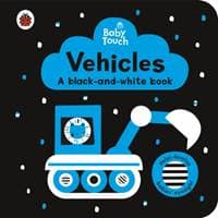 Baby Touch: Vehicles: a black-and-white book - Ladybird, Penguin Random House Children's UK