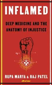 Inflamed - Rupa Marya, Raj Patel, Penguin Books Ltd 1