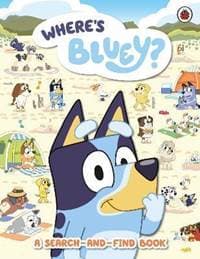 Bluey: Where´s Bluey? : A Search-and-Find Book - autor neuvedený
