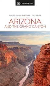 Arizona and the Grand Canyon - DK Eyewitness, DK Eyewitness Travel 1