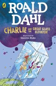 Charlie and the Great Glass Elevator - Roald Dahl, Puffin 1